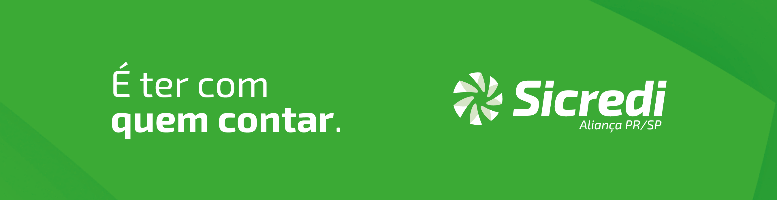 É ter com quem contar - Sicredi Paraná Panaema Serrana